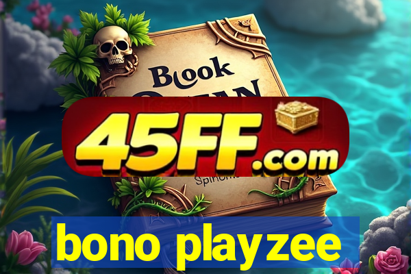 bono playzee